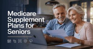medicare supplement plans for seniors