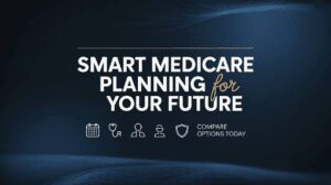 smart-medicare-planning-for-your-future