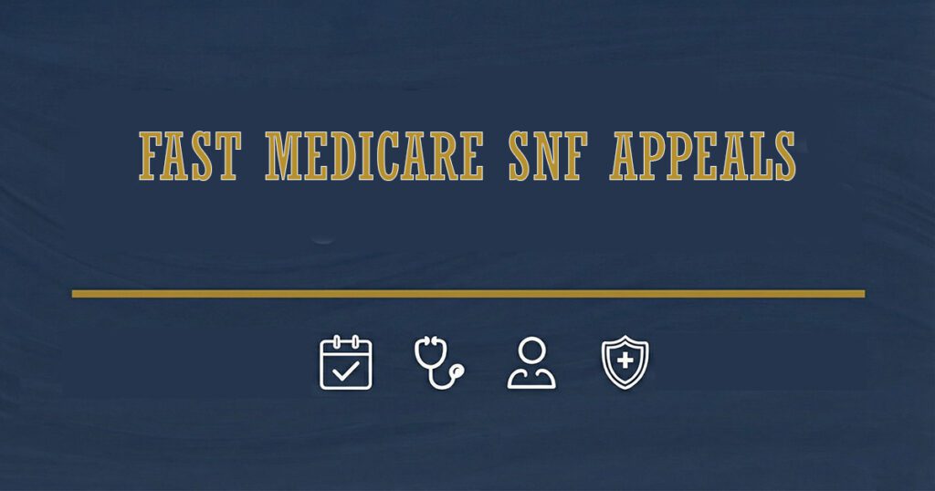 fast_medicare_snf_appeals