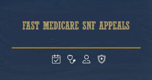 fast_medicare_snf_appeals