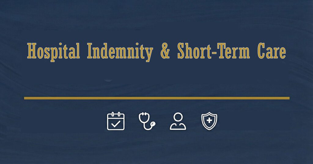 hospital_indemnity_and_short_term_care