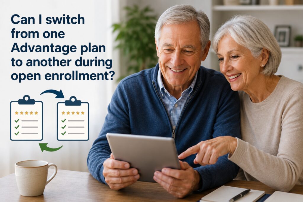 Can I switch from one Advantage plan to another during open enrollment